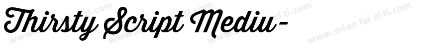 Thirsty Script Mediu字体转换
